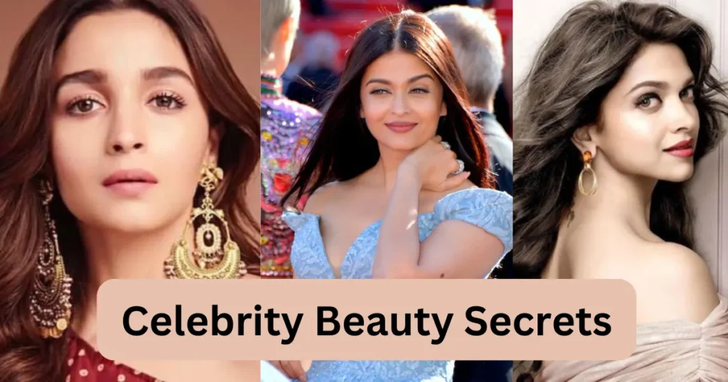 Celebrity Beauty Secrets