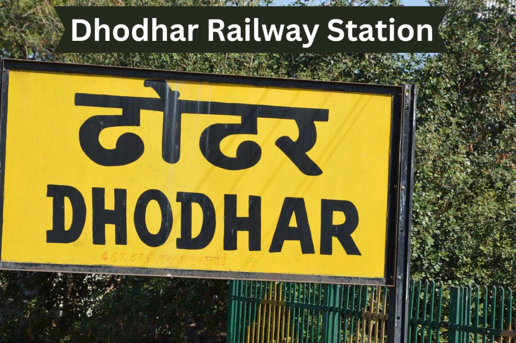 Dhodhar Railway Station