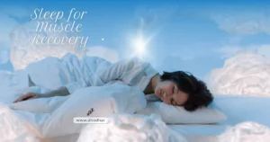 Sleep for Muscle Recovery